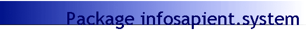 Package infosapient.system